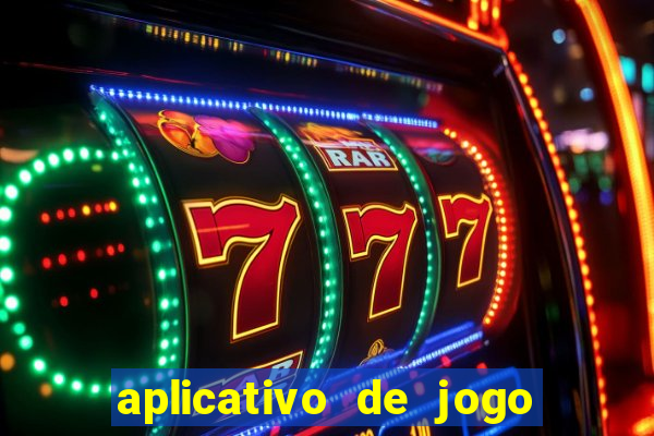 aplicativo de jogo pra ganhar dinheiro